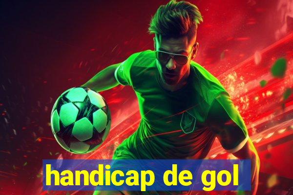 handicap de gol